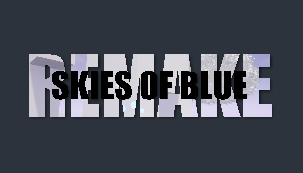 Image of the Skies Of Blue: Remake project